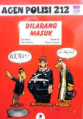 Agen Polisi 212: Dilarang Masuk