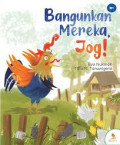 Bangunkan Mereka Jog!