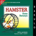 Hamster Kena Batunya