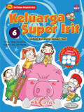 Keluarga Super Irit : Istilah Ekonomi Sehari-hari