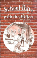 School Days with the Millers