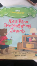 Aku Bisa Bertanggung Jawab