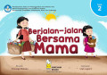 Berjalan-jalan Bersama Mama