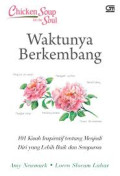 Chicken Soup For The Soul : Waktunya Berkembang