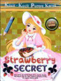Kecil-Kecil Punya Karya ; Stawberry Secret