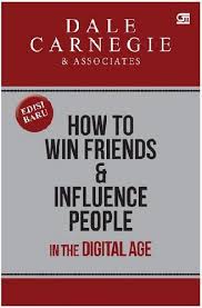 How to Win Friends & Influence People In The Digital Age