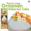 PLastic Icing : Ornamen Dekorasi Cake