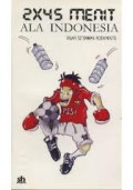 2 x 45 Menit : Ala Indonesia