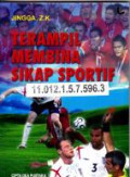 Terampil Membina Sikap Sportif