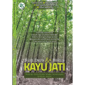 Budi Daya & Bisnis Kayu Jati