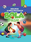 Ensiklopedia olahraga dan kesehatan bola besar