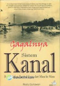 Gagalnya sistem Kanal pengendalian banjir Jakarta dari masa ke masa