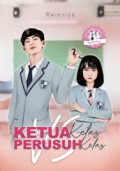 Ketua Kelas VS Perusuh Kelas