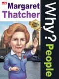 Why?People : Margaret Thatcher