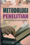 Metodologi Penelitian : Lengkap, Praktis, dan Mudah di Pahami