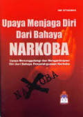 Upaya menjaga diri dari bahaya Narkoba 