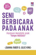 Seni Berbicara Pada Anak Panduan Mendidik Anak 