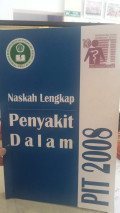 Naskah Lengkap Pertemuan Ilmiah Tahunan Ilmu Penyakit Dalam 2008