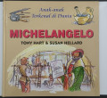 Anak-anak terkenal di dunia Michelangelo