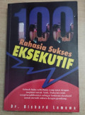 100 Rahasia sukses eksekutif