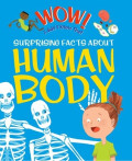 Wow !  Suprising facts about the human body