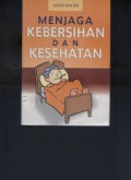 Menjaga Kebersihan dan Kesehatan