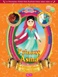 Princess Asma : Kisah Princess Pemberani dan Naga Raksasa