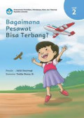 Bagaimana Pesawat Bisa Terbang?