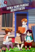 Sena Yang Pandai Bersyukur