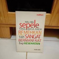 Hal-Hal Sepele yang Biasa Anda Remehkan Tapi Sangat Bermanfaat Bagi Kesehatan