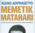 Memetik Matahari : Inspirasi dari Orang-orang yang Melihat Terang dalam Hidupnya