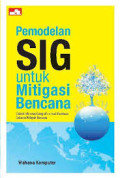 Pemodelan Sig untuk Mitigasi Bencana