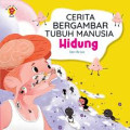 Cerita Bergambar Tubuh Manusia : Hidung