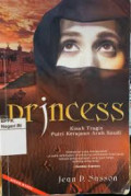 Princess : Kisah Tragis Putri Kerajaan Arab Saudi