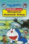 Doraemon Science Series : Mengenal Makhluk Hidup
