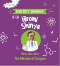 Seni diet bahagia ala Hiromi Shinya mitos dan fakta the miracle of enzyme