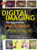 Digital Imaging Menggunakan Photoshop Memungkinkan Yang Tidak Mungkin