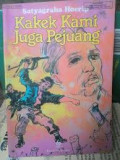 Kakek Kami Juga Pejuang