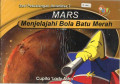 Mars : Menjelajahi Bola Batu Merah