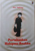 Pertahankan Hidupmu Anakku