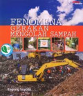 Fenomena Gerakan Mengelola Sampah