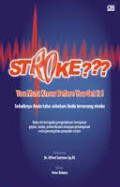 Stroke? : You Must Know Before You Get It!