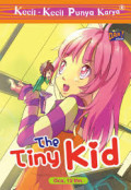 The Tiny Kid